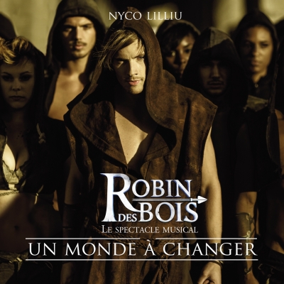 Nyco Lilliu (Robin des bois) - Un monde à changer